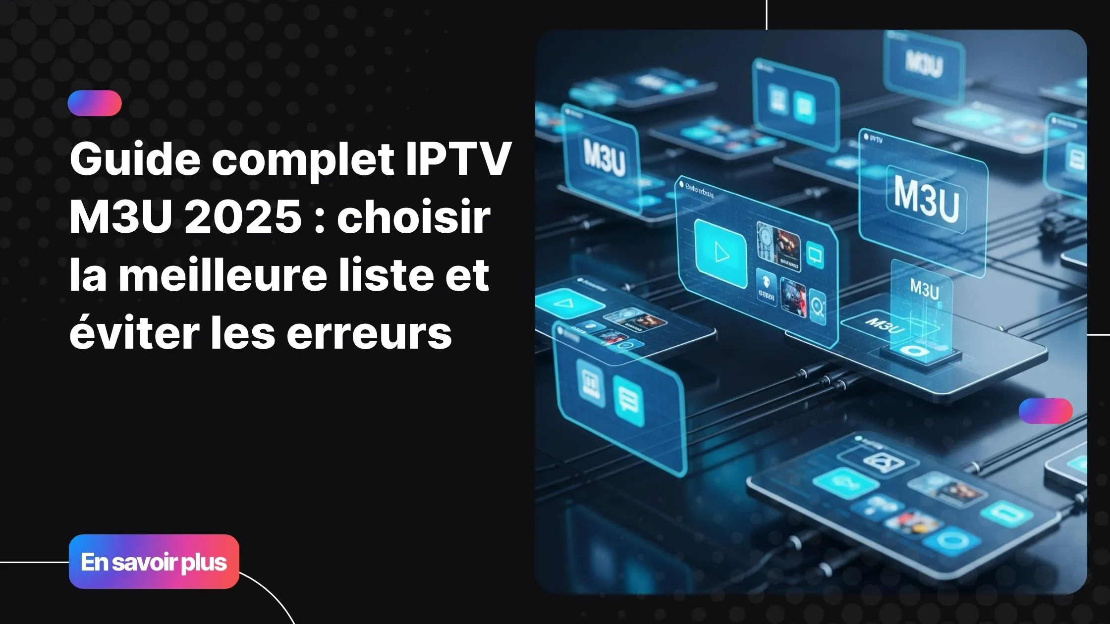 Illustration futuriste représentant l’univers iptv m3u 2025 avec des interfaces holographiques.