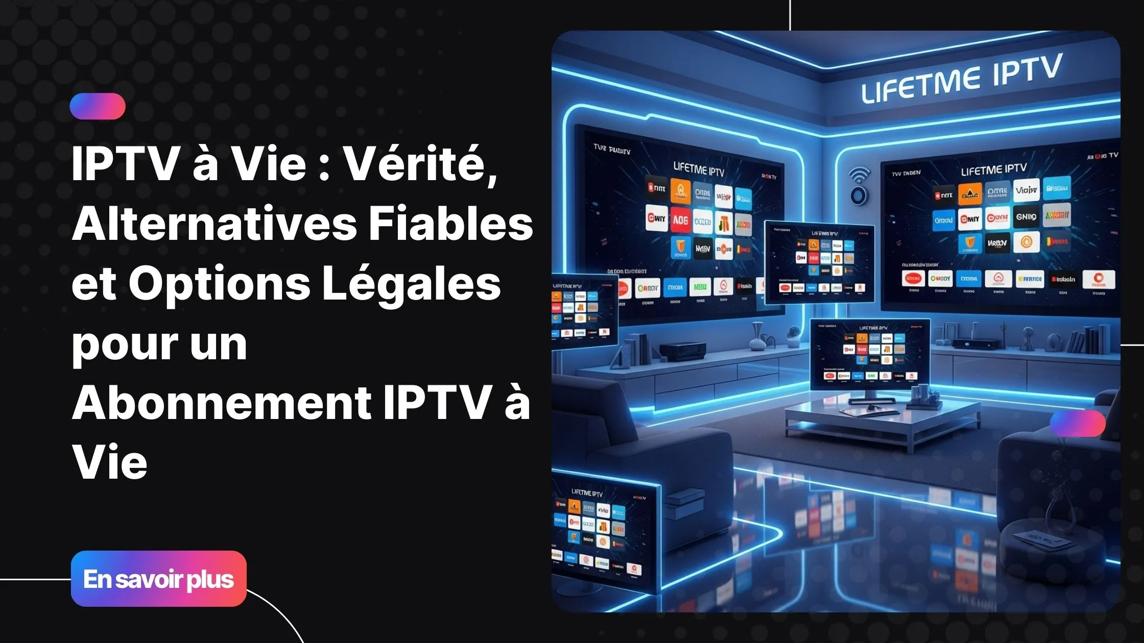 Personne profitant de l’iptv a vie sur plusieurs écrans dans un salon moderne, représentant un abonnement iptv à vie fiable et multi-appareils.
