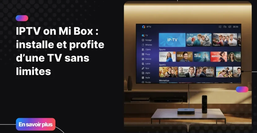 Expérience moderne de iptv on mi box dans un salon connecté et élégant