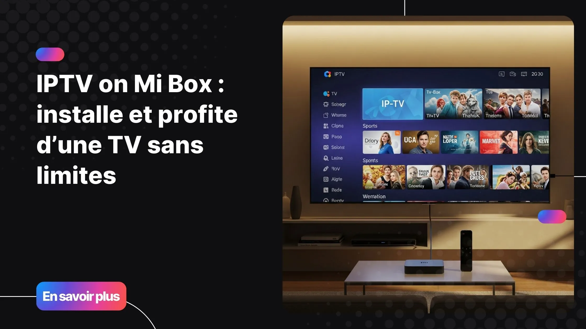 Expérience moderne de iptv on mi box dans un salon connecté et élégant