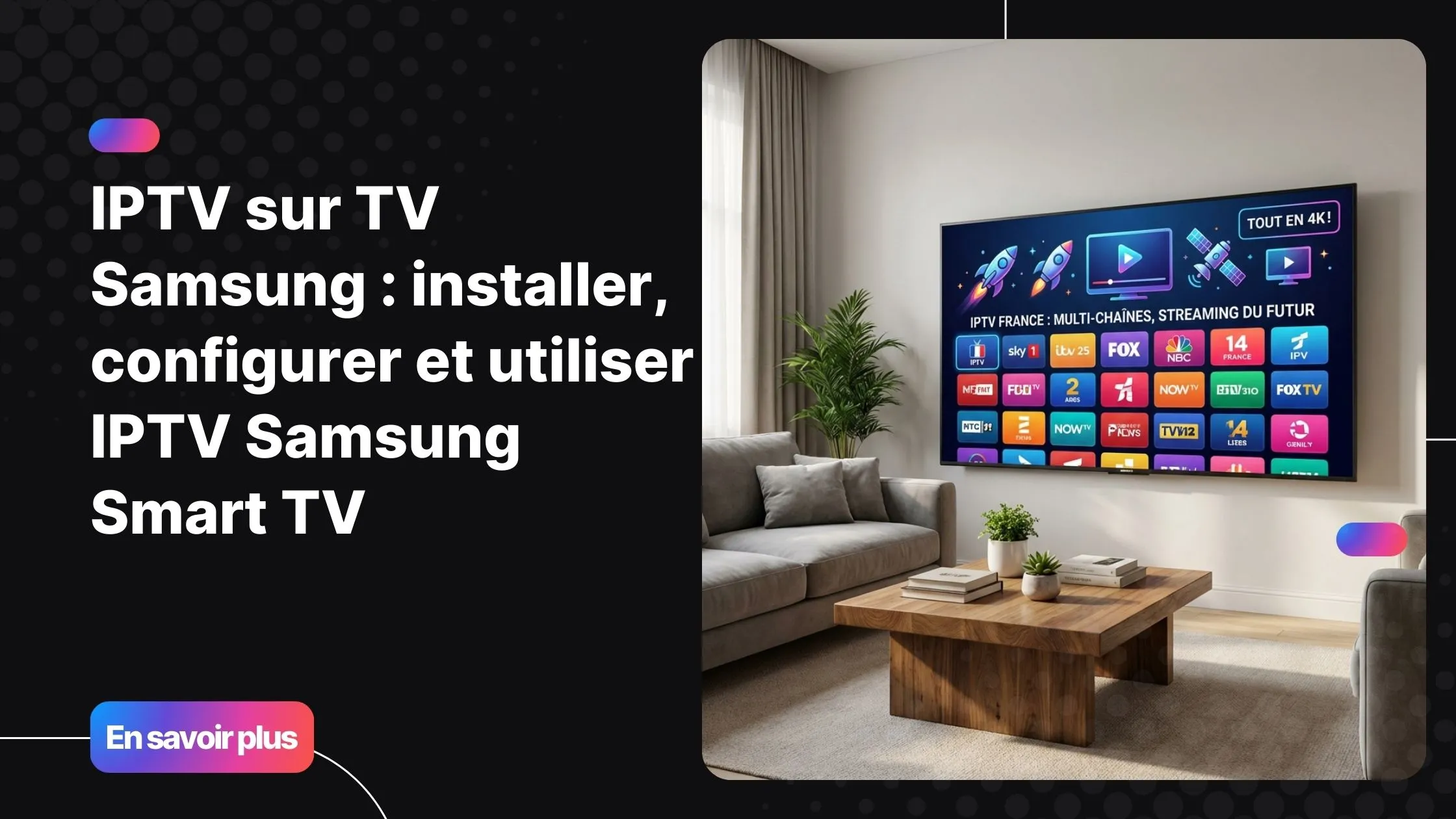 Interface IPTV sur TV Samsung Smart TV affichant plusieurs chaînes en direct, illustration moderne et attrayante pour l’IPTV sur TV Samsung