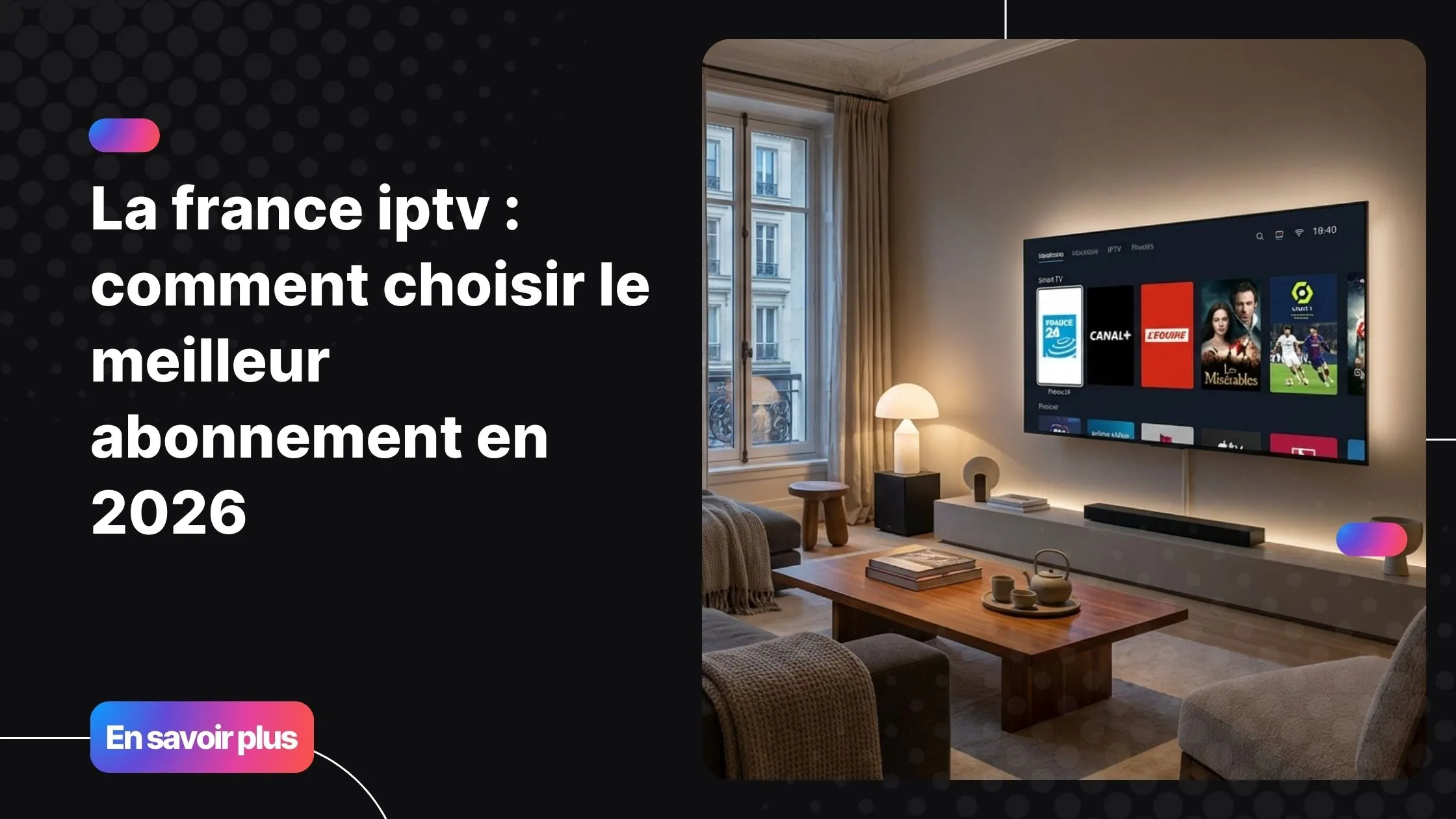 la france iptv dans un salon moderne avec smart tv