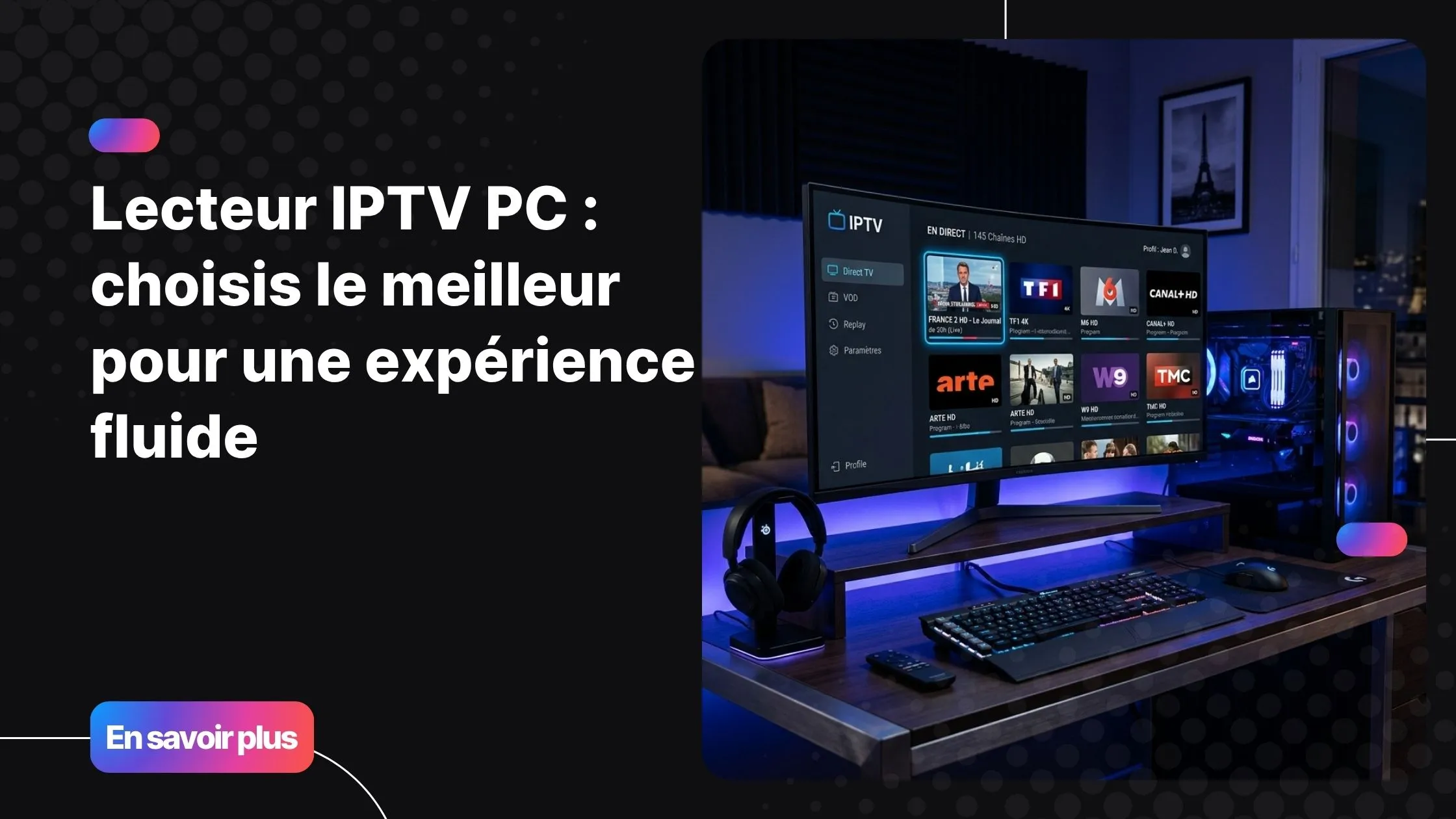 lecteur iptv pc sur ordinateur avec interface moderne et fluide