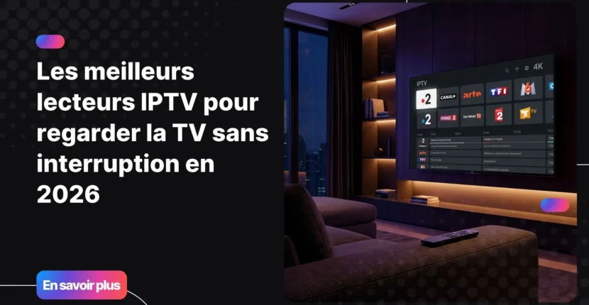 Interface des meilleurs lecteurs IPTV affichée sur un grand écran TV 4K