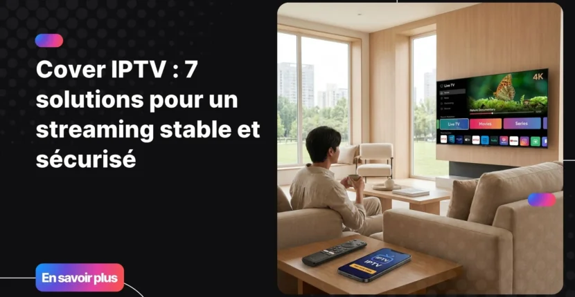 iptv test 24h pour tester la qualité IPTV avant abonnement