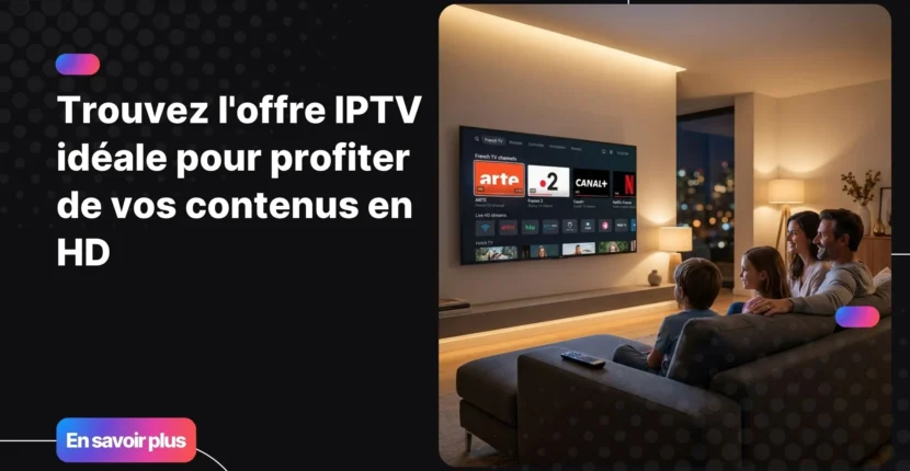 Famille regardant une iptv offre en haute qualité sur Smart TV dans un salon moderne