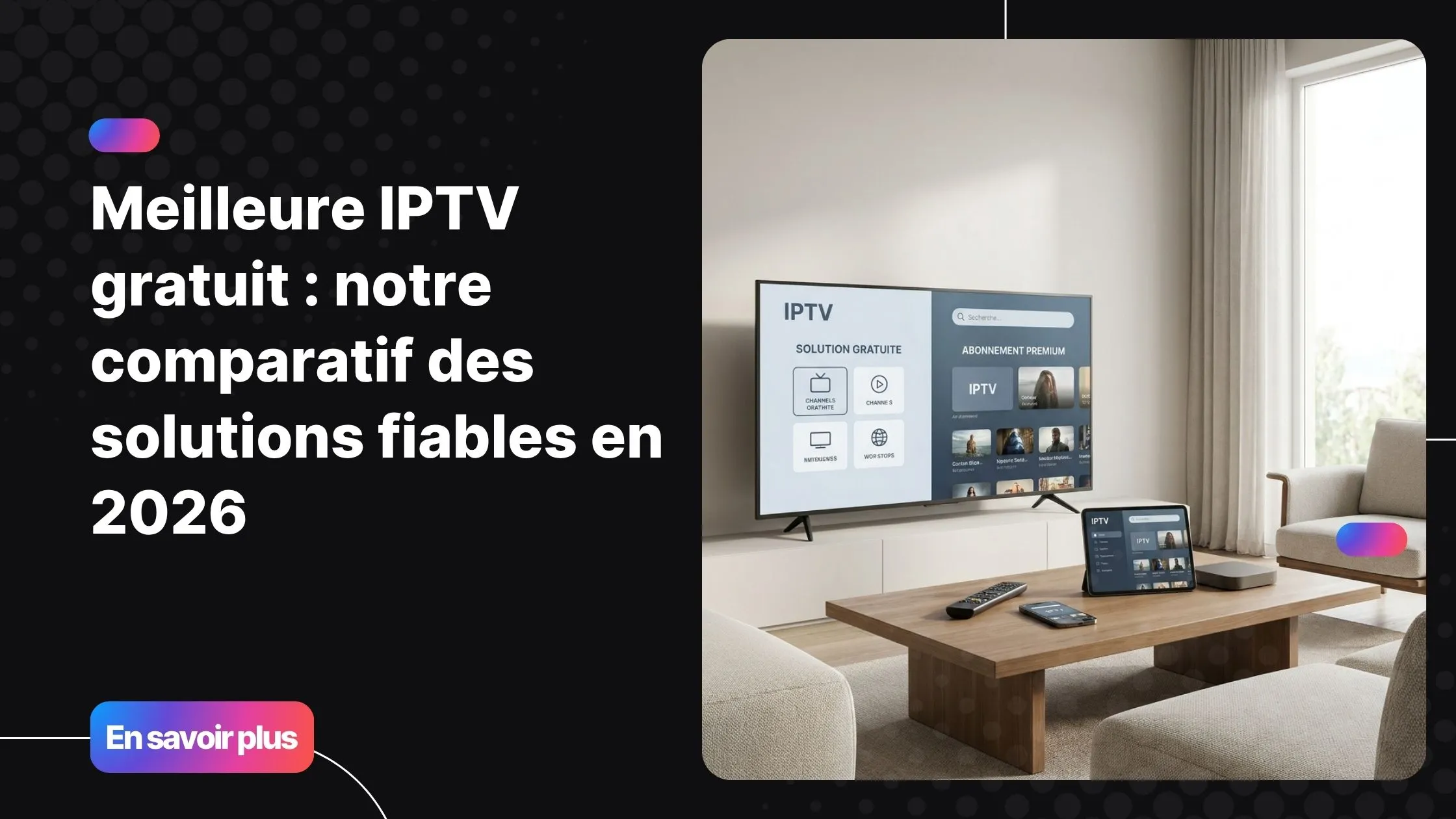 Image d’un salon moderne illustrant la meilleure iptv gratuit et un usage TV connecté en 2026.