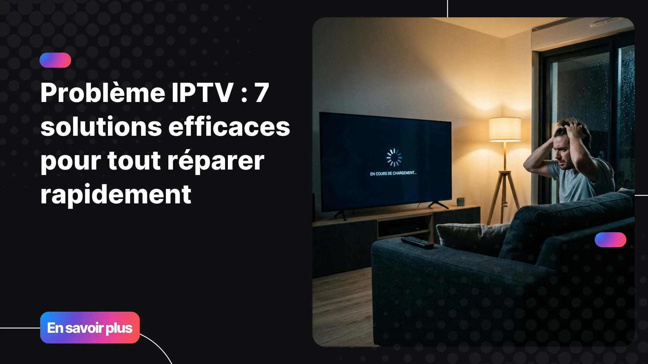 design en français — Cinematic photo-realistic scene : a man sitting on a dark couch in a modern living room at night, looking frustrated at a large smart TV screen showing a frozen buffering wheel. The room is dimly lit with warm ambient light from a floor lamp. A remote control rests on the armrest. The TV screen glows with a loading spinner on a dark background. Mood: tense and relatable. Ultra-sharp details, cinematic depth of field, 1:1 square ratio, premium lifestyle aesthetic.