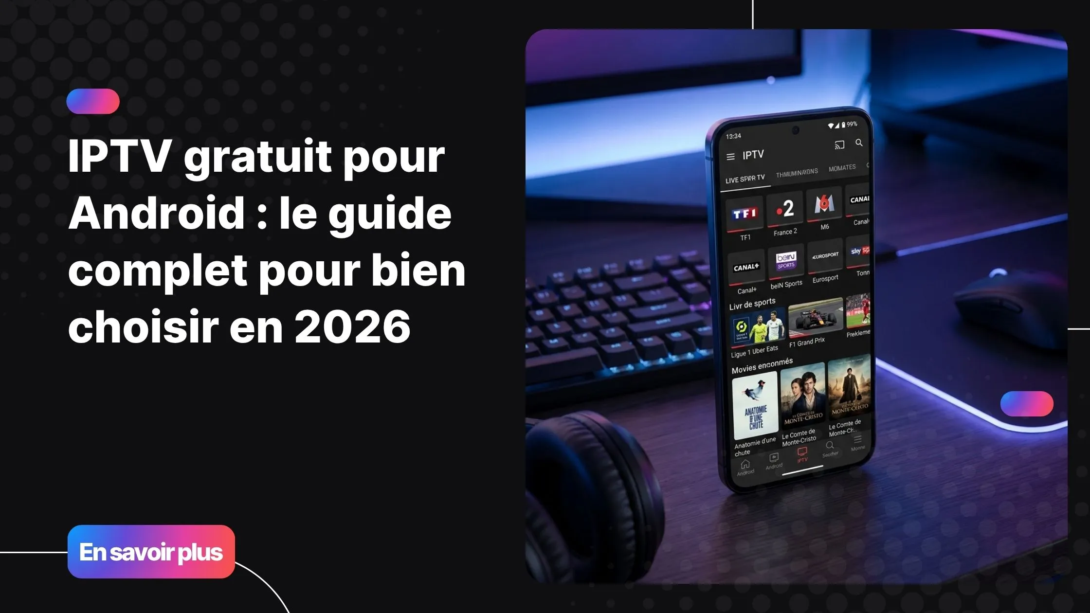 IPTV gratuit pour android en 2026 sur smartphone – applications et player IPTV