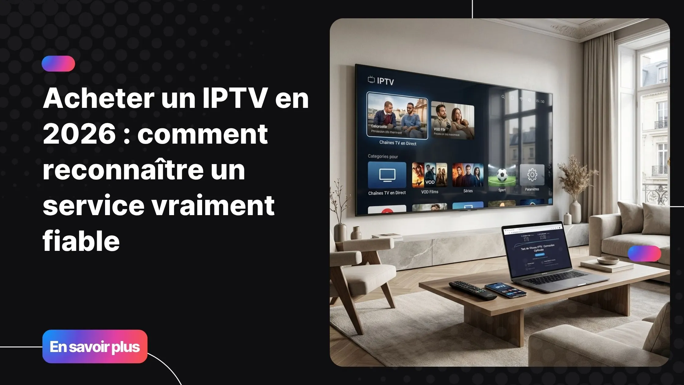 acheter un iptv en 2026 avec une interface IPTV fiable sur Smart TV