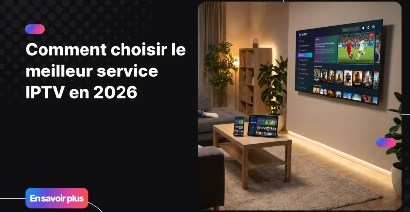 Choisissez le meilleur service IPTV et profitez d’un abonnement fiable offrant des chaînes et contenus en haute qualité sur tous vos appareils.