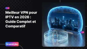 Meilleur VPN pour IPTV - shield numérique protégeant un écran de streaming