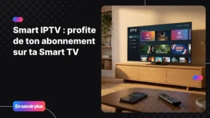Famille profitant de smart iptv sur une Smart TV avec une interface moderne et fluide dans un salon contemporain.