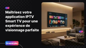 Interface application IPTV Smart TV affichée sur un grand écran dans un salon moderne