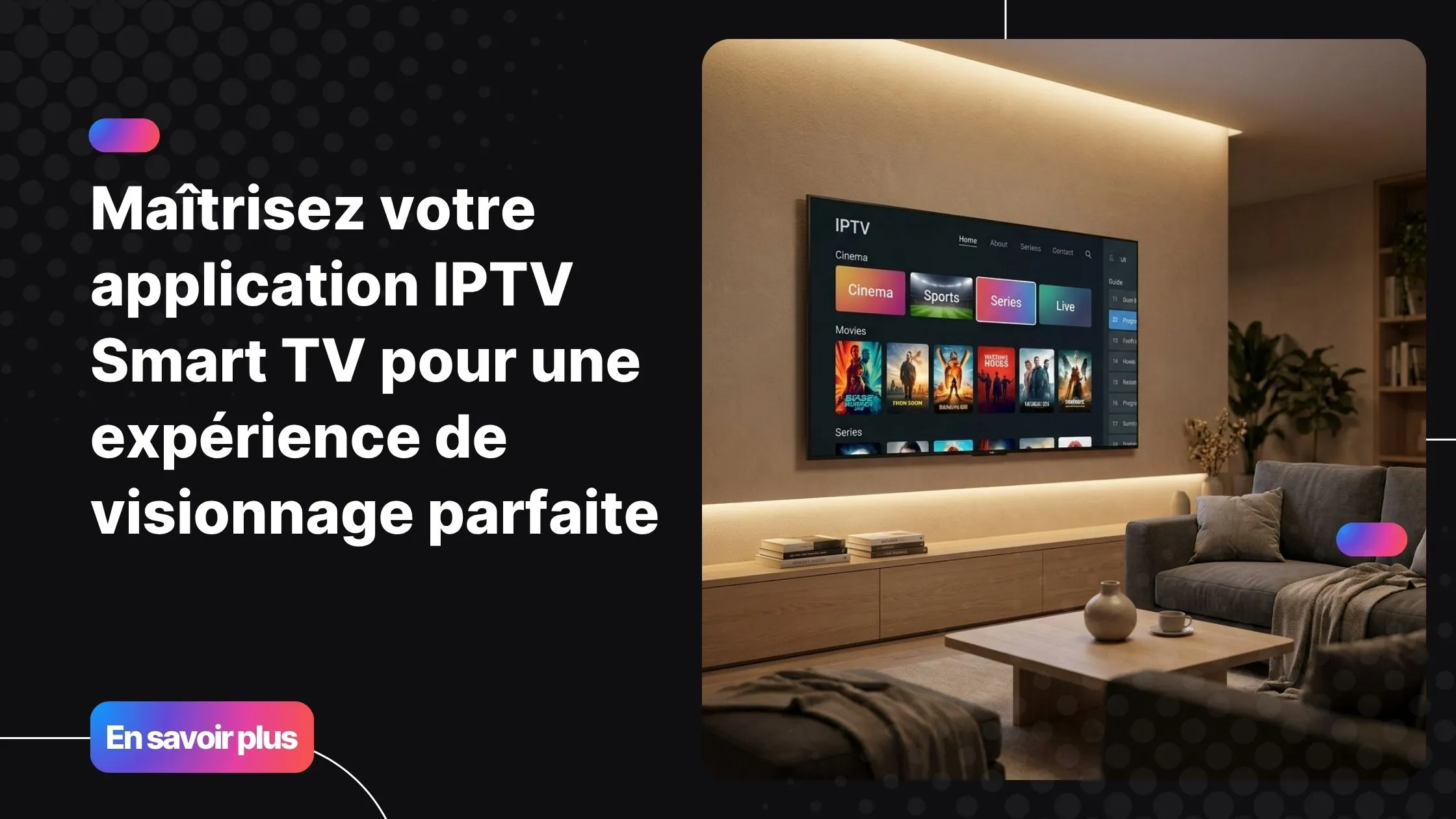 Interface application IPTV Smart TV affichée sur un grand écran dans un salon moderne