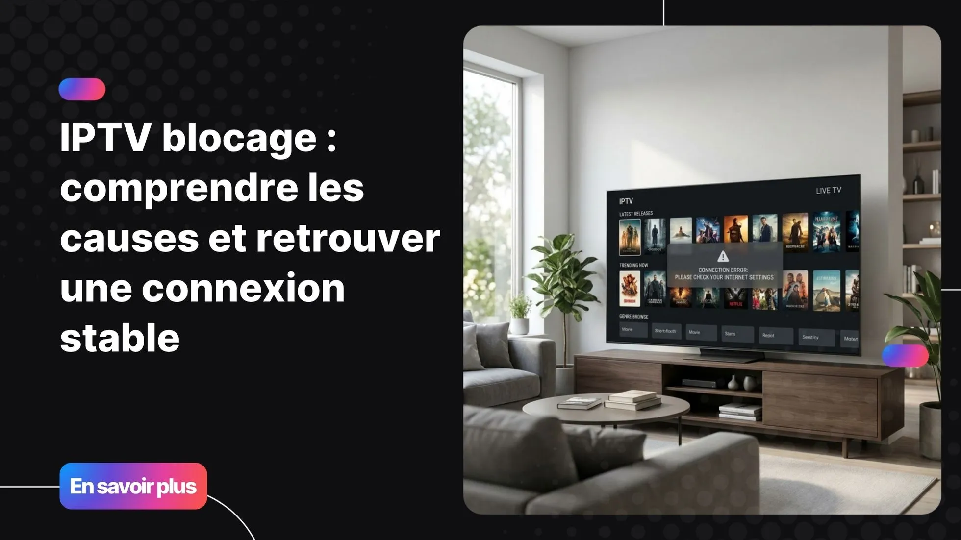 iptv blocage sur Smart TV dans un salon moderne