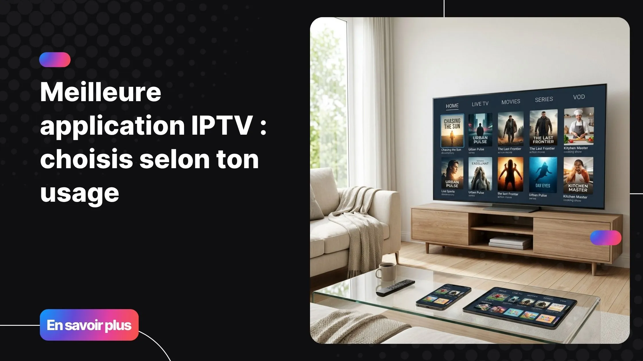 Meilleure application IPTV sur Smart TV et appareils connectés